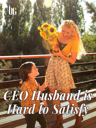 CEO Husband is Hard to Satisfy